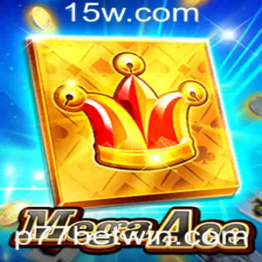 Explorando o Mundo de MegaAce: Regras e Estratégias para o Jogo de Apostas P77 Bet