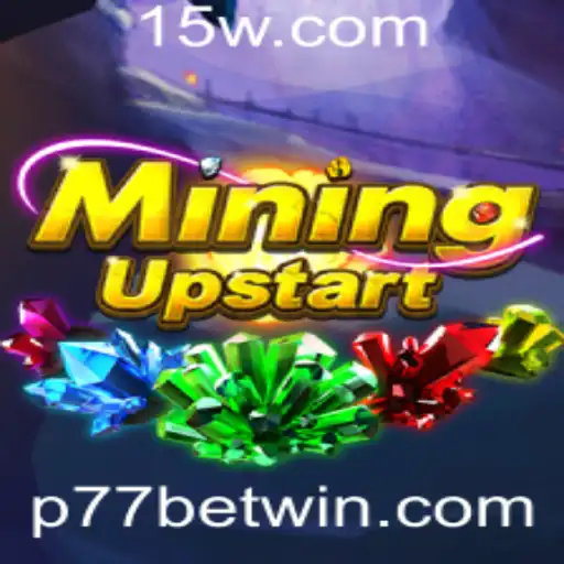Explorando o Mundo de MiningUpstart e a Palavra-Chave P77 Bet